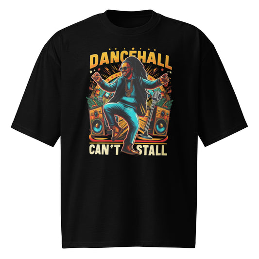 Dancehall Can’t Stall Oversized heavyweight t-shirt